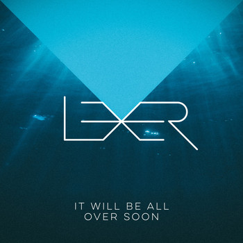 Lexer - It Will Be All over Soon
