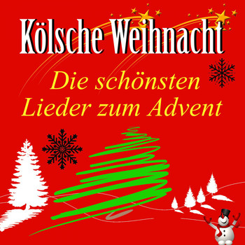 Various Artists - Kölsche Weihnacht: Die schönsten Lieder zum Advent