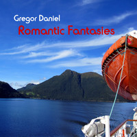 Gregor Daniel - Romantic Fantasies