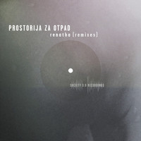 Prostorija Za Otpad - Renatha (Remixes)