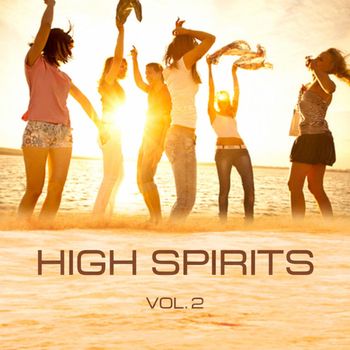 Various Artists - High Spirits, Vol. 2