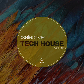 Various Artists - Selective: Tech House, Vol. 12