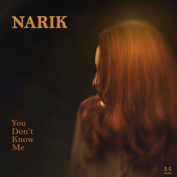 Narik - You don't know me