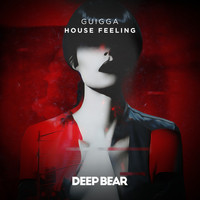 Guigga - House Feeling