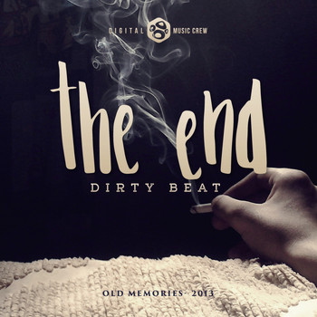 Dirty Beat - The End