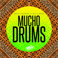 Jay Flores - Mucho Drums
