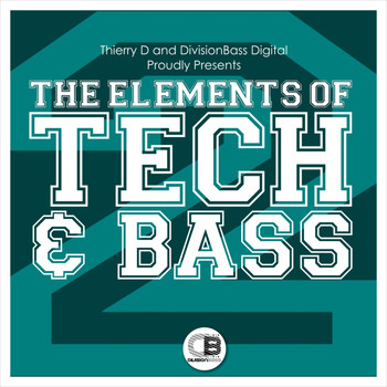 Various Artists - The Elements of Tech & Bass 2