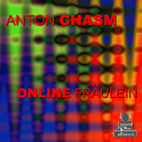 Anton Chasm - Online Fraulein