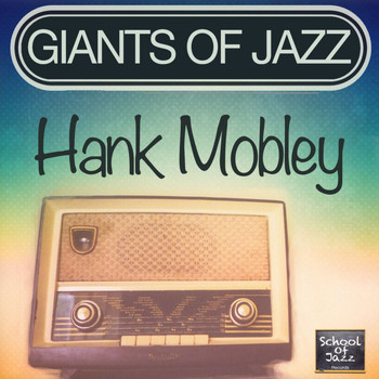 Hank Mobley - Giants of Jazz