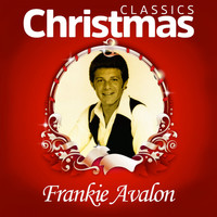 Frankie Avalon - Classics Christmas