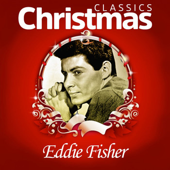 Eddie Fisher - Classics Christmas