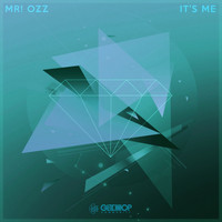 MR! Ozz - It's Me