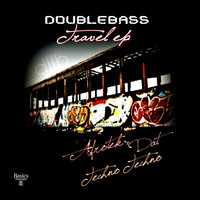 DouBleBass - Travel EP