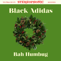 Black Adidas - Bah Humbug