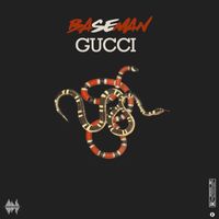 Baseman - Gucci
