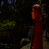 Meschwitz - Pure
