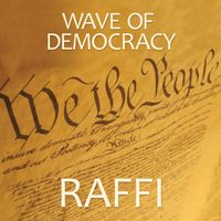 Raffi - Wave Of Democracy