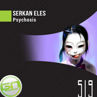 Serkan Eles - Psychosis