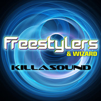 Freestylers, Wizard - Killasound