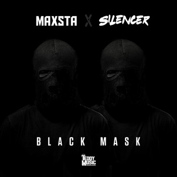 Maxsta, Silencer - Black Mask