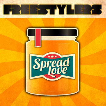 Freestylers - Spread Love