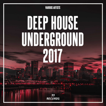 Various Artists - Deep House Underground 2017
