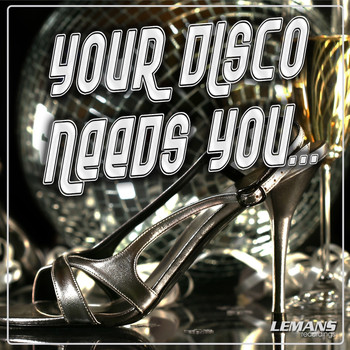 Various Artists - Your Disco Needs You