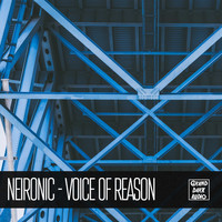 Neironic - Voice of Reason