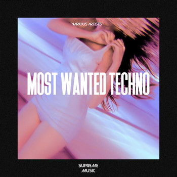 Various Artists - Most Wanted Techno