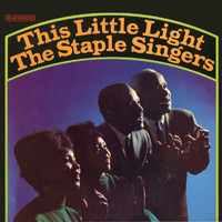 The Staple Singers - This Little Light