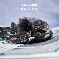 Phil Culpan - Save Me