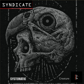 Systematic - Creature