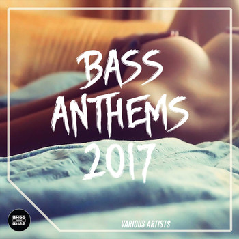 Various Artists - Bass Anthems 2017