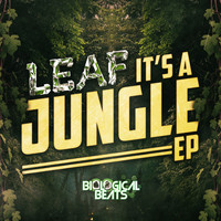 Leaf - It's a Jungle EP