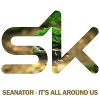 SeaNator - It's All Around Us