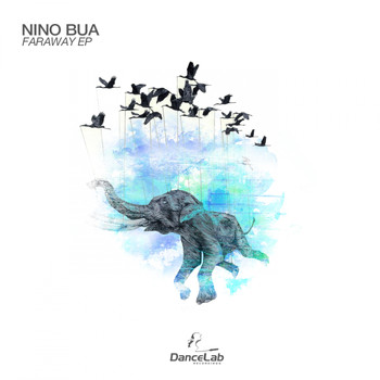 Nino Bua - Far Away EP