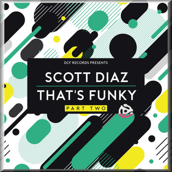 Scott Diaz - That's Funky, Pt. 2