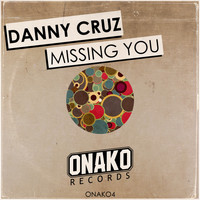 Danny Cruz - Missing You