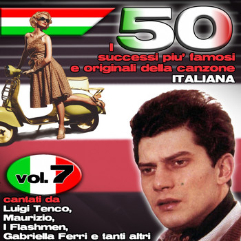 Various Artists - I 50 successi più famosi e originali della musica Italiana, Vol.7