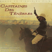 Cyril Morin - Capitaines des ténèbres (Bande originale du film)