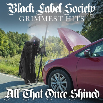 Black Label Society - All That Once Shined