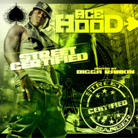 Ace Hood - Street Certified (Explicit)