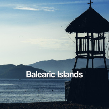 Various Artists - Balearic Islands