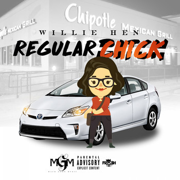 Willie Hen - Regular Chick (Explicit)
