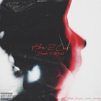 Dcmbr - How 2 Luv (feat. Movi3) (Explicit)