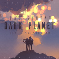 Bad Syntax - Dark Planet