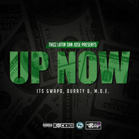Durrty D - Up Now (feat. Its Gwapo & M.O.E.) (Explicit)