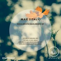 MaX (italy) - Equilibrista Equilibrato Ep