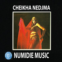 Cheikha Nedjma - Loumataya (Remasterisé)