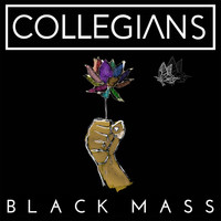 Collegians - Black Mass